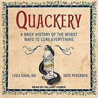 Quackery by Lydia Kang