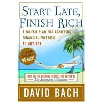 Start Late, Finish Rich by David Bach PDF ePub AudioBook Summary