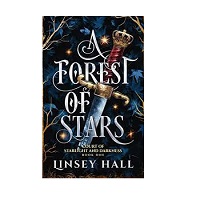 A Forest of Stars by Lindsey Hall
