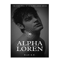 Alpha Loren by Elle A. H.