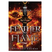 Feather and Flame by Livia BlackburneFeather and Flame by Livia Blackburne