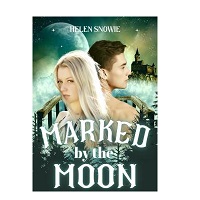 Marked by the Moon by HELEN SNOWE