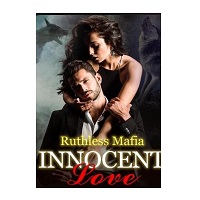 Ruthless Mafia Innocent Love by Kainaat