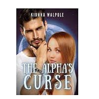 The Alphas Curse by KIANNA WALPOLE