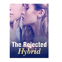 The Rejected Hybrid by Humble Smith