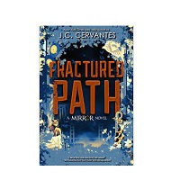Fractured Path by J.C. Cervantes