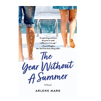 The Year Without a Summer by Arlene Mark