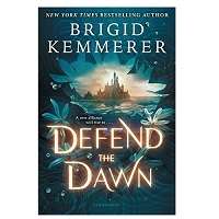 Defend the Dawn by Brigid Kemmerer US