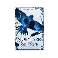 Of Stormlarks and Silence by Constance Lopez