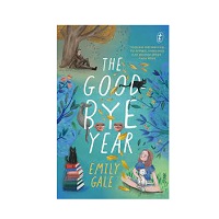 The Goodbye Year by Emily Gale