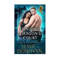 Finding Dragon’s Court by Jessie Donovan