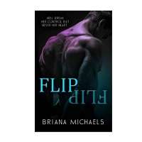 Flip by Briana Michaels