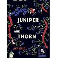 Juniper & Thorn by Ava Reid