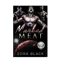 Marked Meat by Zora Black