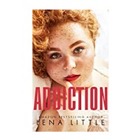 Addiction by Lena Little