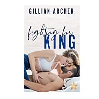 Fighting for King by Gillian Archer