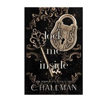 Lock Me Inside by C. Hallman
