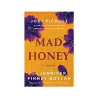 MAD HONEY by Jodi Picoult