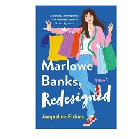 Marlowe Banks, Redesigned by Jacqueline Firkins