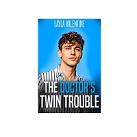 The Doctors Twin Trouble by Layla Valentine