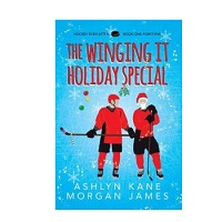 The Winging It Holiday Special by Ashlyn Kane