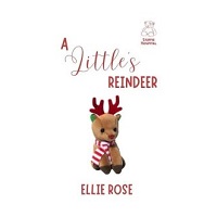 A Littles Reindeer by Ellie Rose