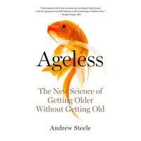 Ageless by Andrew Steele PDF AudioBook Summary