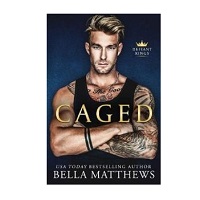Caged by Bella Matthews