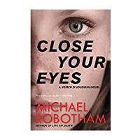 Close Your Eyes by Michael Robotham