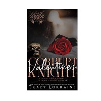 Corrupt Valentine Knight by Tracy Lorraine