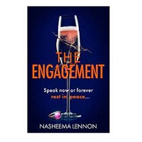 The Engagement by Nasheema Lennon