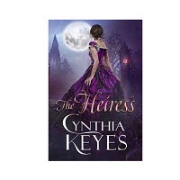 The Heiress by Cynthia Keyes
