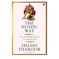 The Hindu Way by Shashi Tharoor
