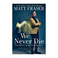 We Never Die by Matt Fraser