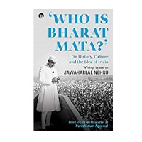 Who Is Bharat Mata by Purushottam Agrawal