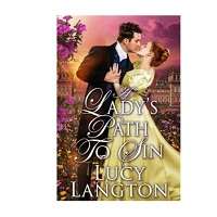 A Lady’s Path to Sin by Lucy Langton