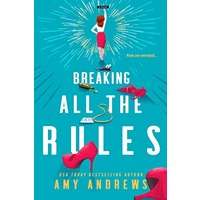Breaking All The Rules by Amy Andrews PDF ePub AudioBook Summary