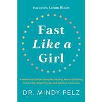 Fast Like a Girl by Mindy Pelz PDF ePub AudioBook Summary