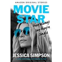 Movie Star by Jessica Simpson PDF ePub AudioBook Summary
