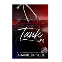 Tank by Laramie Briscoe