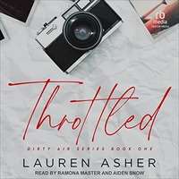 Throttled by Lauren Asher PDF ePub AudioBook Summary