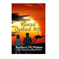Wanted Outback Wife by Barbara McMahon