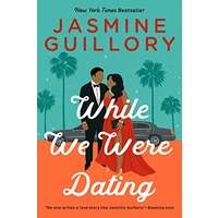 While We Were Dating by Jasmine Guillory PDF ePub AudioBook Summary