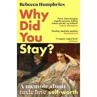 Why Did You Stay? by Rebecca Humphries PDF ePub Audiobook Summary