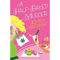 A Half-Baked Murder by Emily George PDF ePub Audio Book Summary