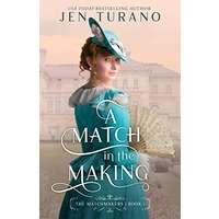 A Match in the Making by Jen Turano PDF ePub Audio Book Summary