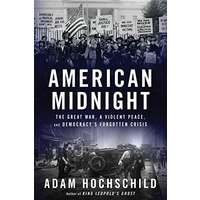 American Midnight by Adam Hochschild PDF ePub AudioBook Summary