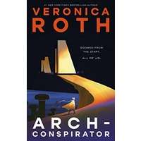 Arch-Conspirator by Veronica Roth PDF ePub Audio Book Summary