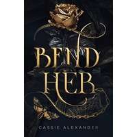 Bend Her by Cassie Alexander PDF ePub AudioBook Summary