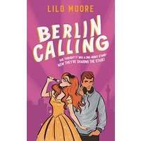 Berlin Calling by Lilo Moore PDF ePub AudioBook Summary